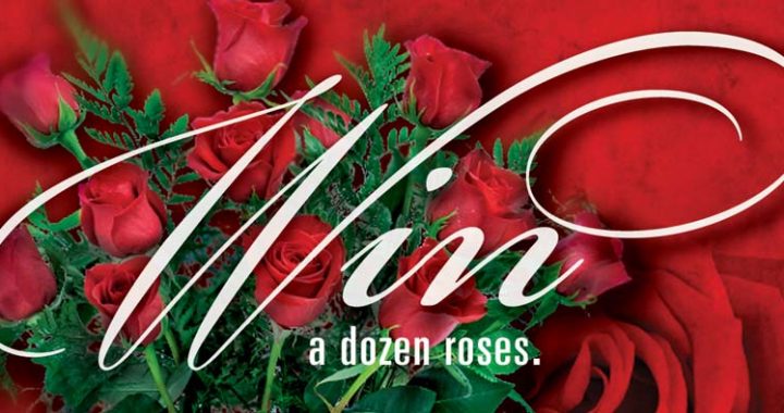 Win a dozen roses